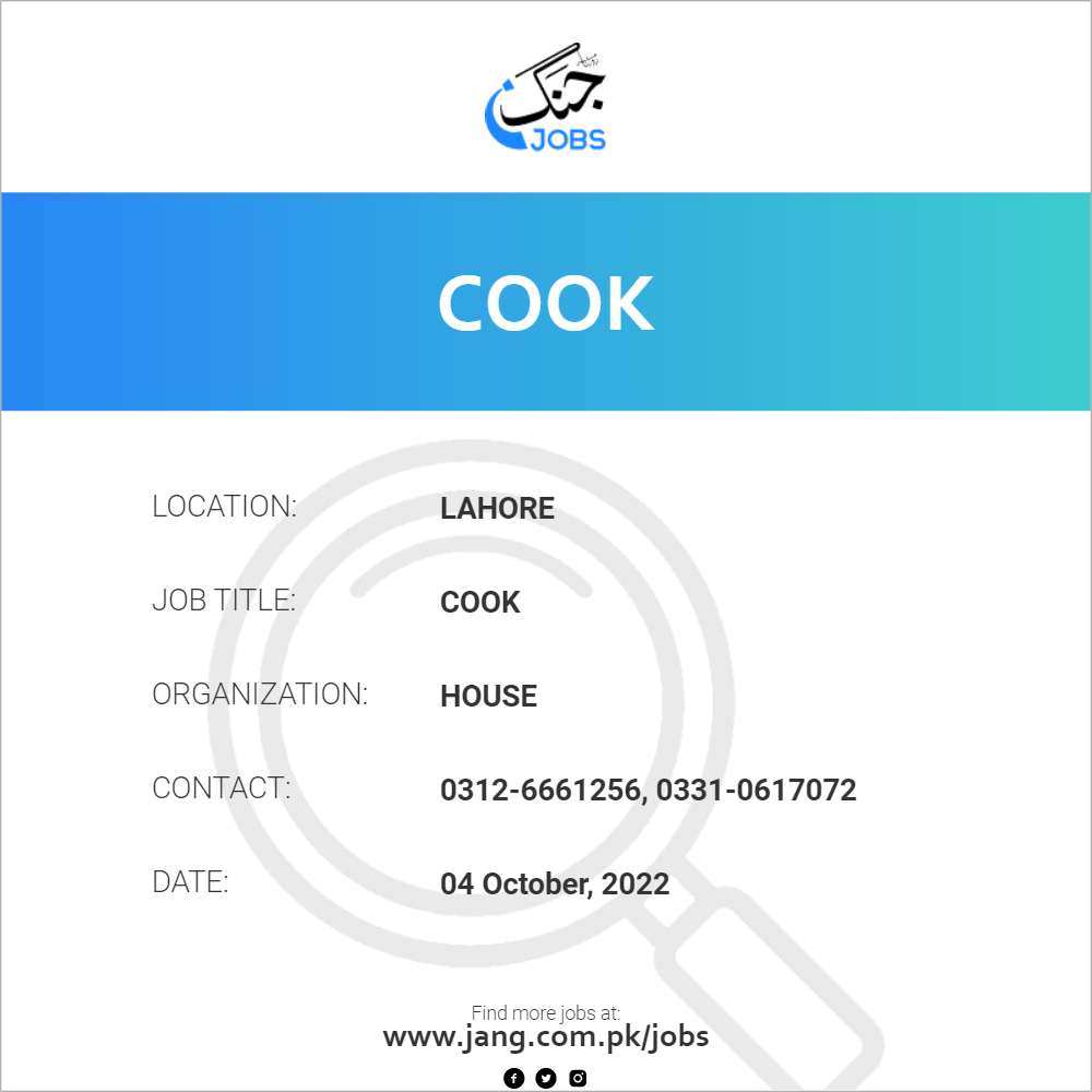 Cook Job House Jobs In Lahore 52919 cook-job-house-jobs-in-lahore-52919