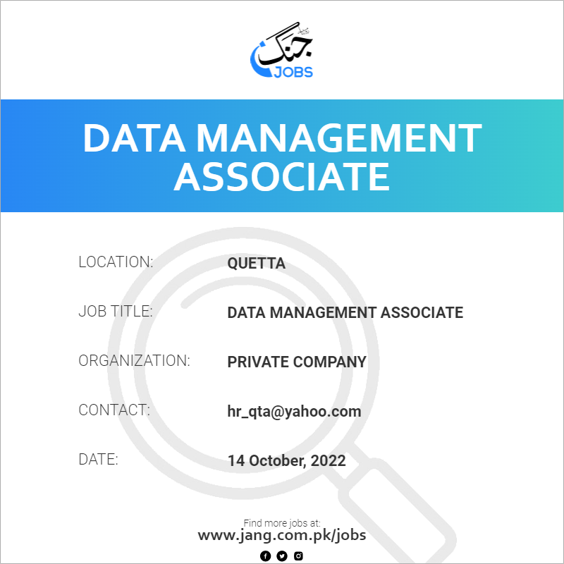 data-management-associate-job-private-company-jobs-in-quetta-53461