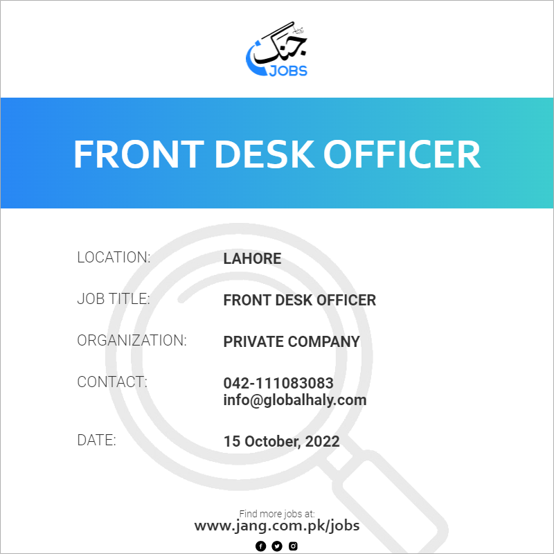 front-desk-officer-job-private-company-jobs-in-lahore-53502