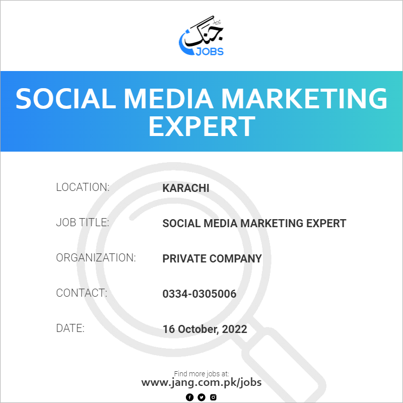 social-media-marketing-expert-job-private-company-jobs-in-karachi