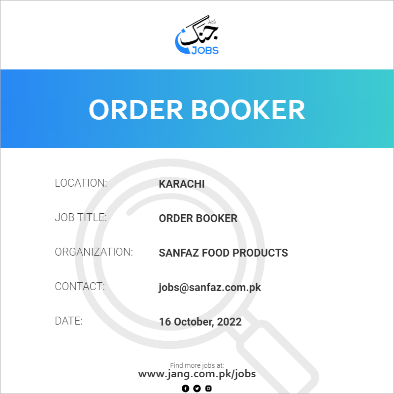 order-booker-job-sanfaz-food-products-jobs-in-karachi-53564