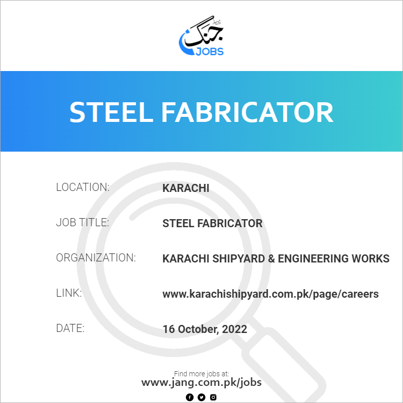 Steel Fabricator Job Karachi Shipyard & Engineering Works Jobs in