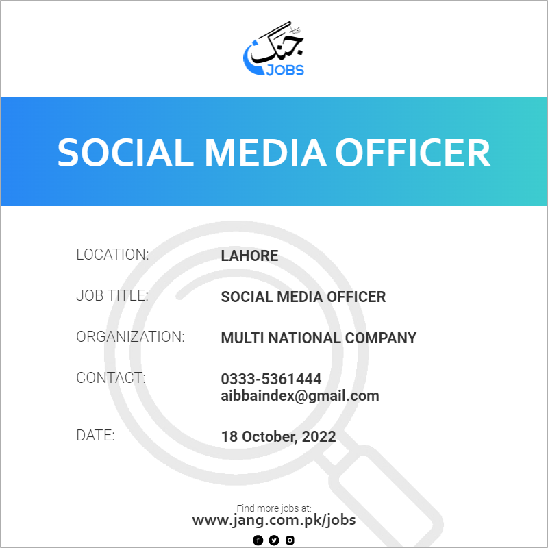 social-media-officer-job-multi-national-company-jobs-in-lahore-53711