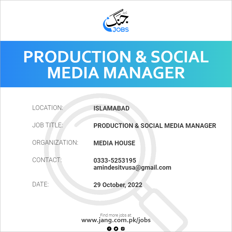 Production & Social Media Manager