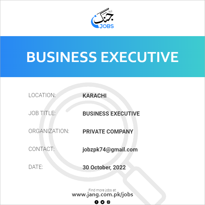 business-executive-job-private-company-jobs-in-karachi-54199