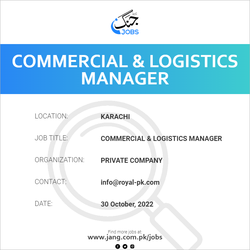 commercial-logistics-manager-job-private-company-jobs-in-karachi