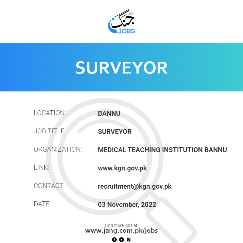 surveyor-job-medical-teaching-institution-bannu-jobs-in-bannu-54445