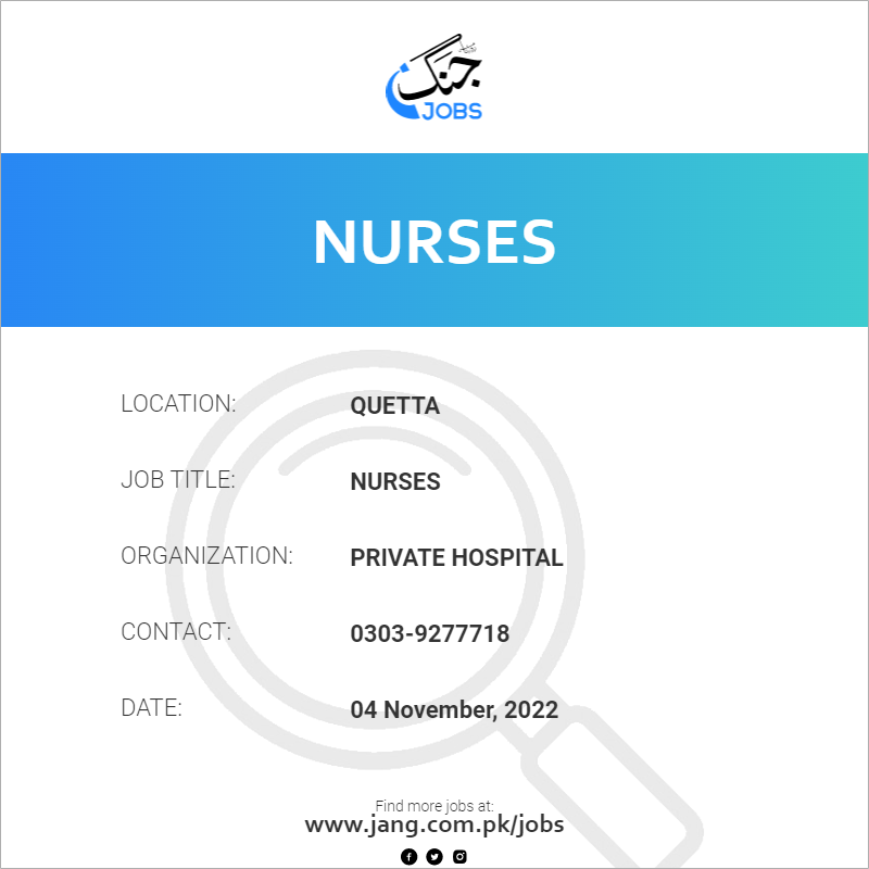 nurses-job-private-hospital-jobs-in-quetta-54467