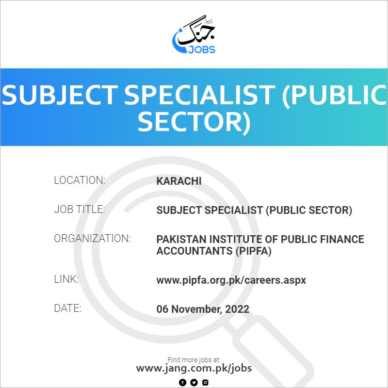 Subject Specialist (Public Sector)