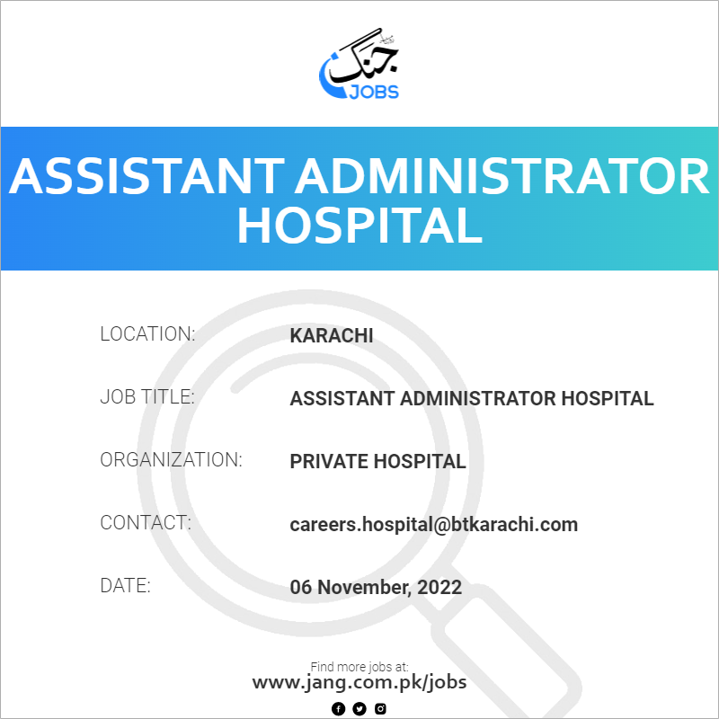 Assistant Administrator Hospital