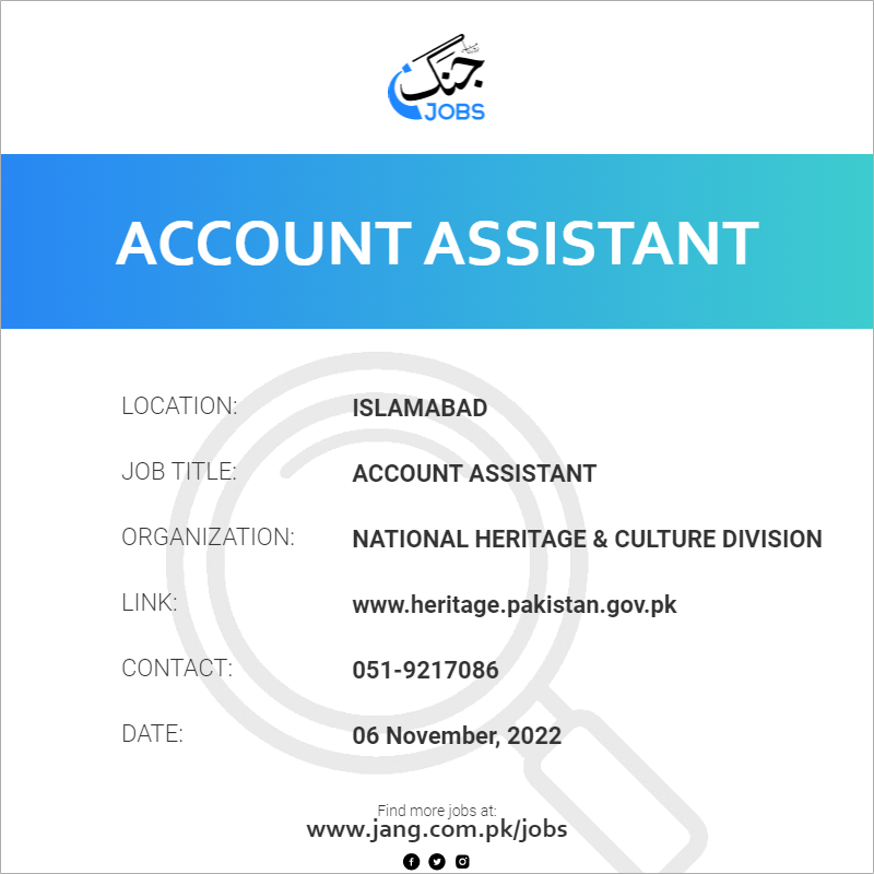 Account Assistant Job National Heritage Culture Division Jobs In 