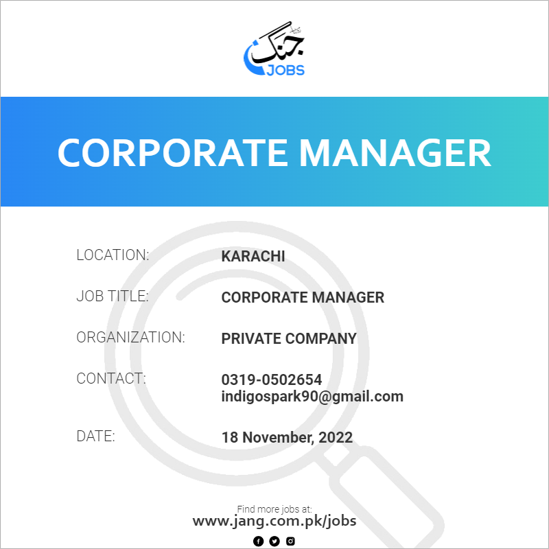Corporate Manager Job Private Company Jobs In Karachi 55394
