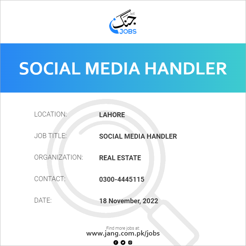 social-media-handler-job-real-estate-jobs-in-lahore-55417