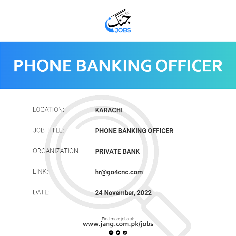Phone Banking Officer