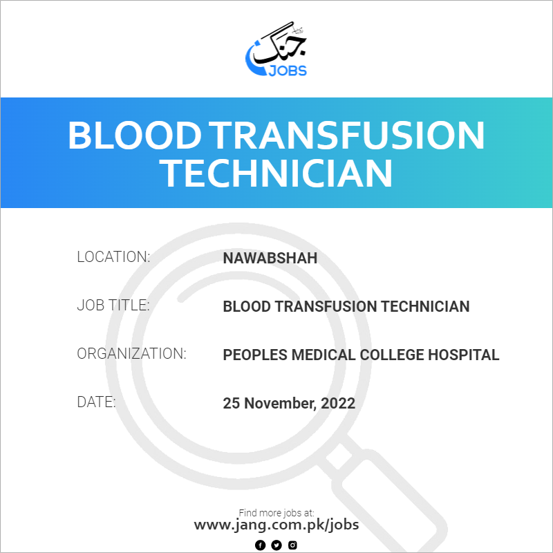 Blood Transfusion Technician