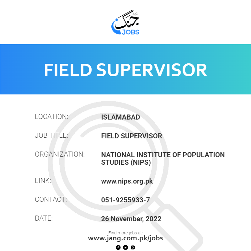 Field Supervisor Job National Institute Of Population Studies nips 