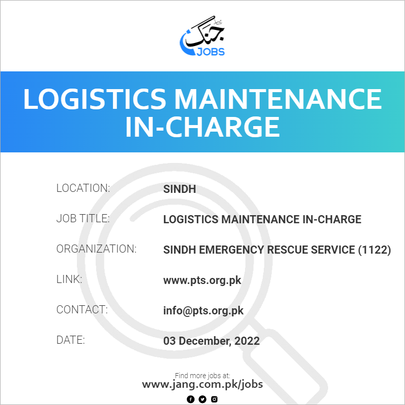 Logistics Maintenance In-Charge