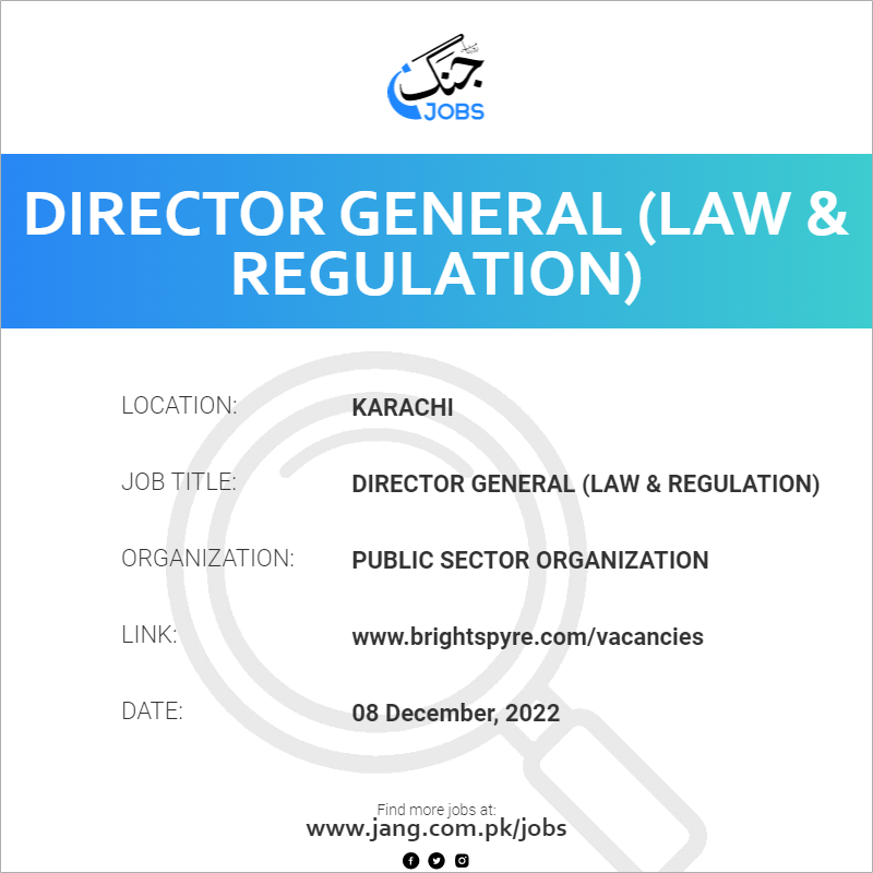 Director General (Law & Regulation)