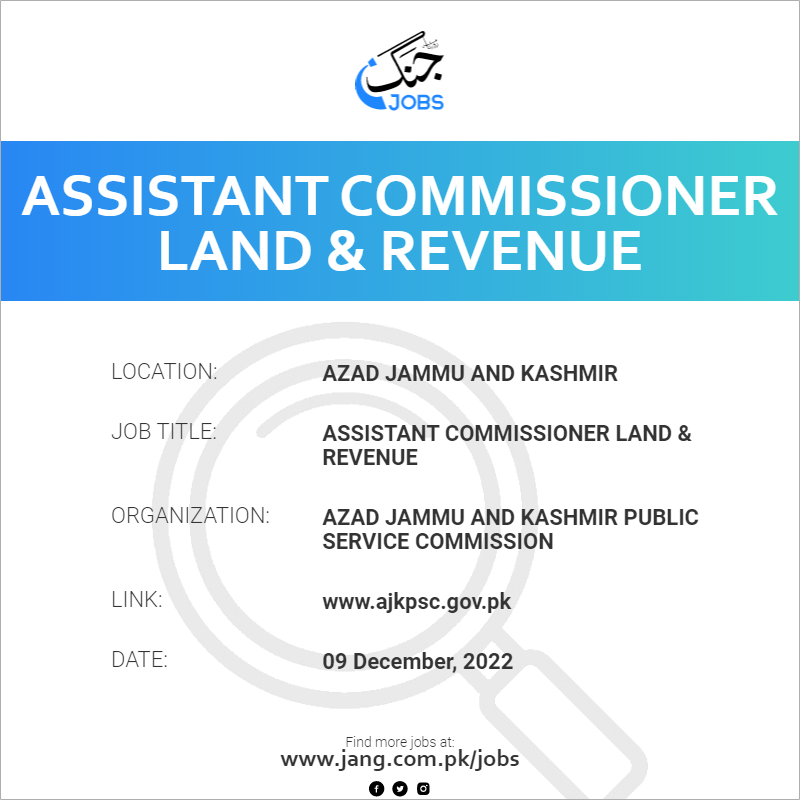 Assistant Commissioner Land & Revenue 