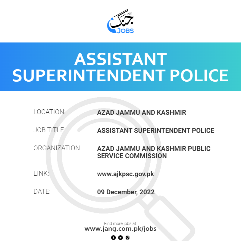 Assistant Superintendent Police
