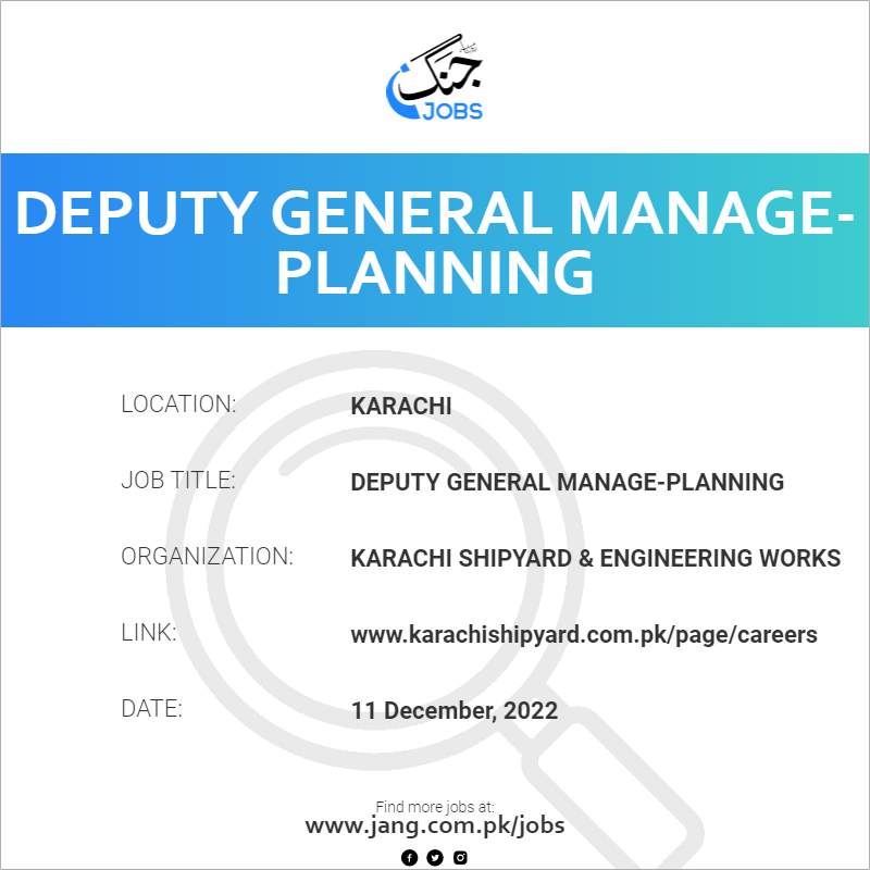 Deputy General Manage-Planning