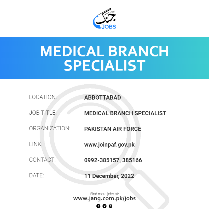 Medical Branch Specialist