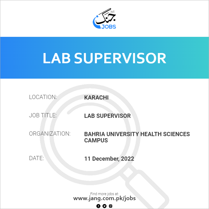 lab-supervisor-job-bahria-university-health-sciences-campus-jobs-in