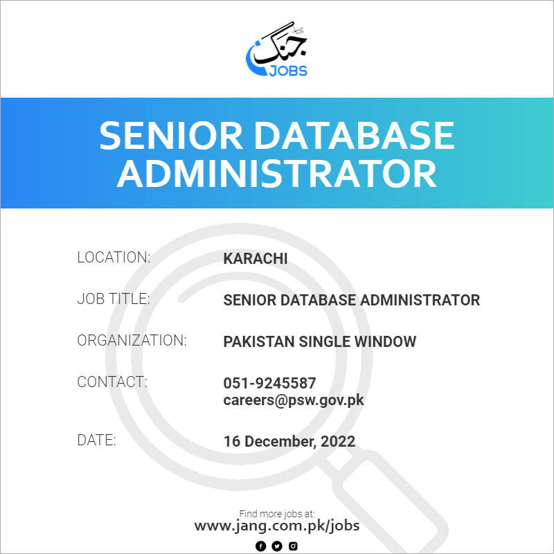 Senior database administrator job pakistan single window jobs in