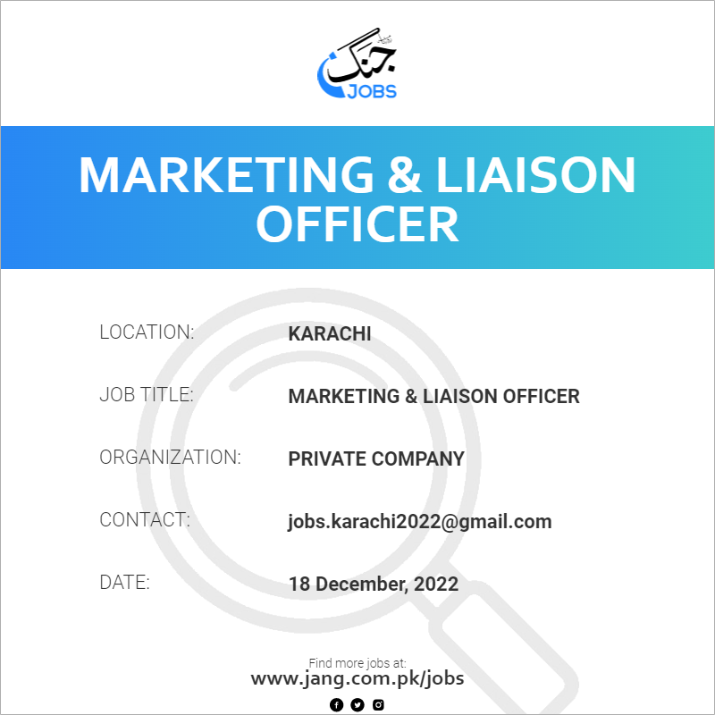 Marketing & Liaison Officer 