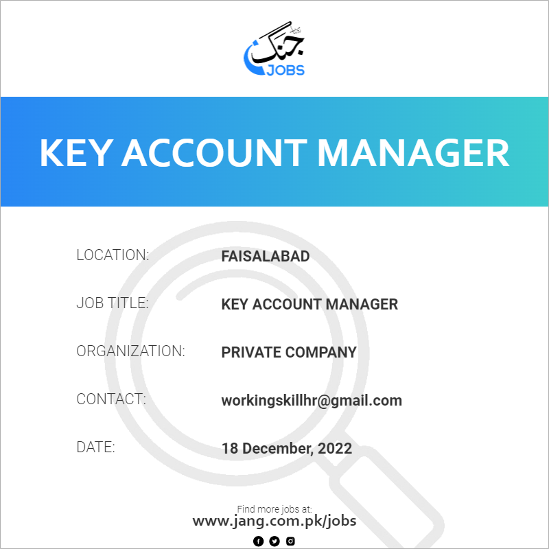 key-account-manager-job-private-company-jobs-in-faisalabad-57137