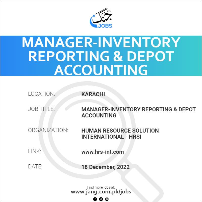 Manager-Inventory Reporting & Depot Accounting