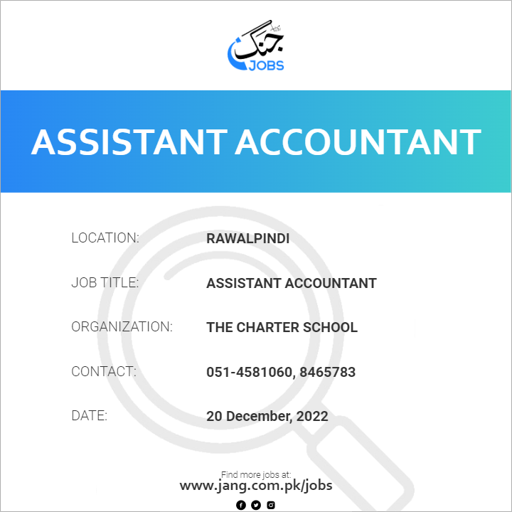 Assistant Accountant Job The Charter School Jobs in Rawalpindi 57270