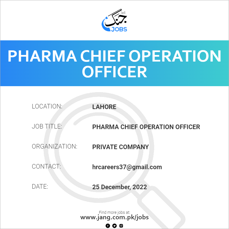 Pharma chief Operation Officer