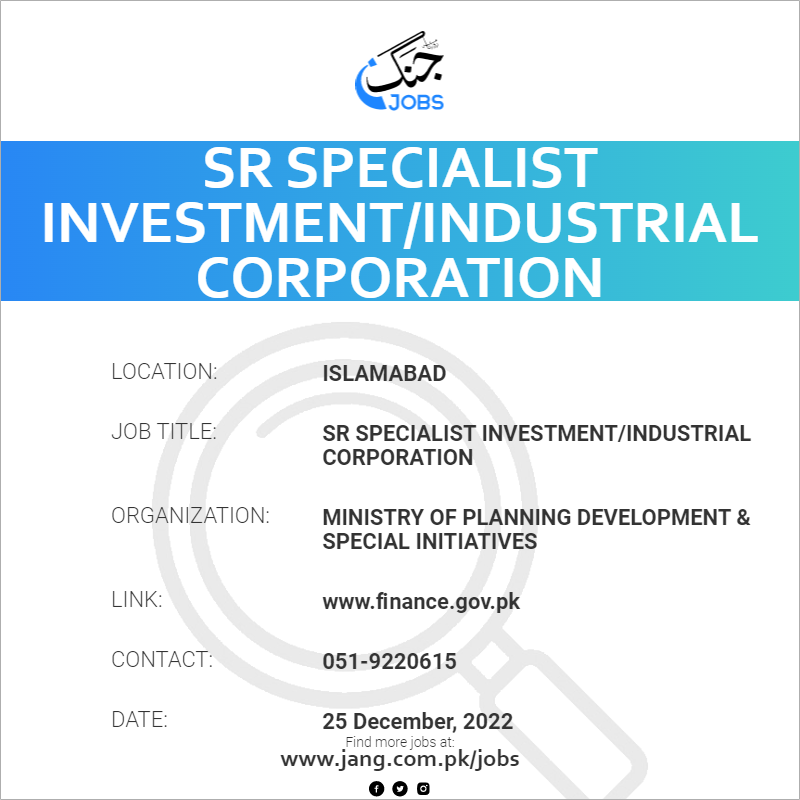 Sr Specialist Investment/Industrial Corporation