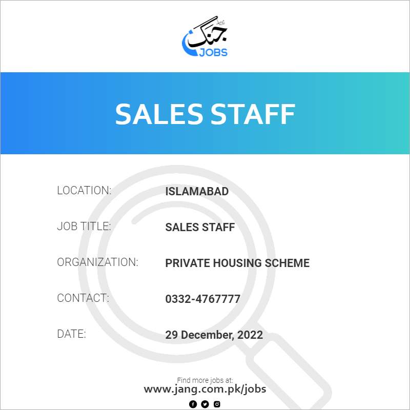 sales-staff-job-private-housing-scheme-jobs-in-islamabad-57637