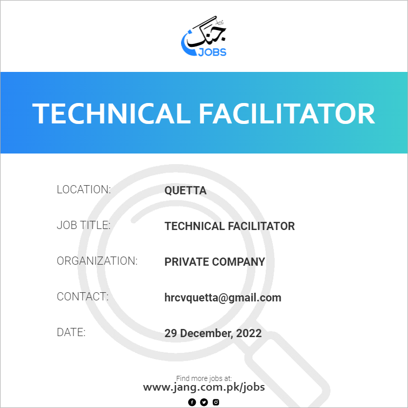 Technical Facilitator