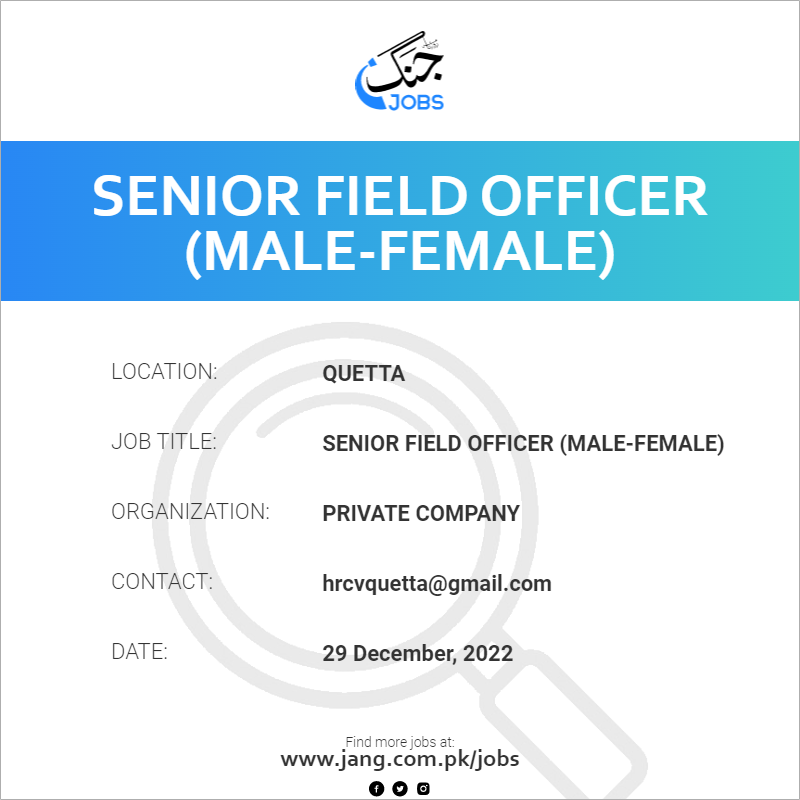 Senior Field Officer (Male-Female)