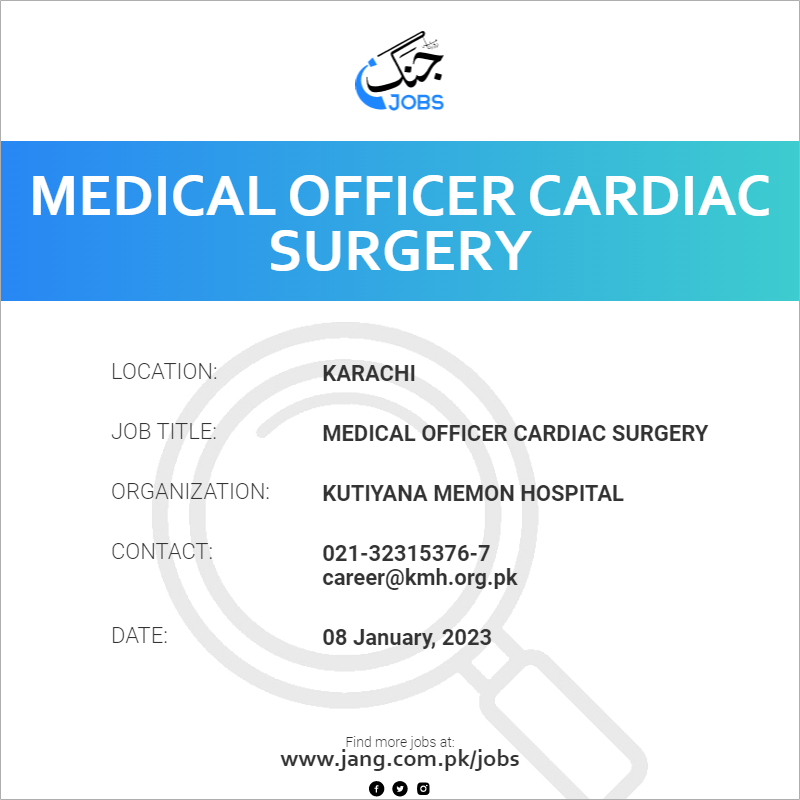 Medical Officer Cardiac Surgery