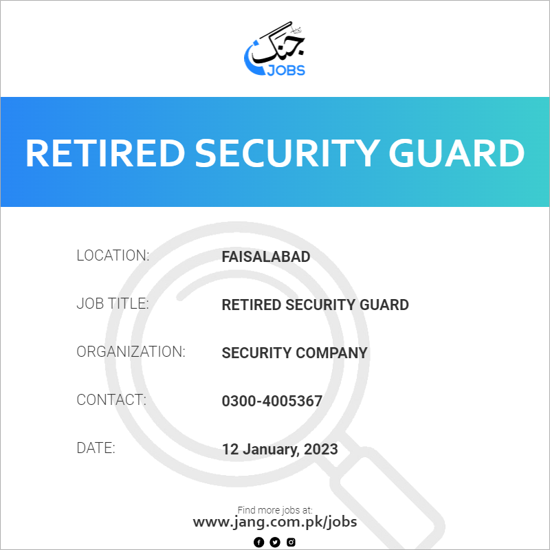 Retired Security Guard