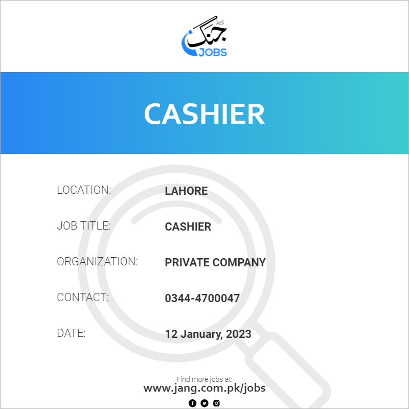 Cashier Job Private Company Jobs In Lahore 58297   58297 111300 Card 