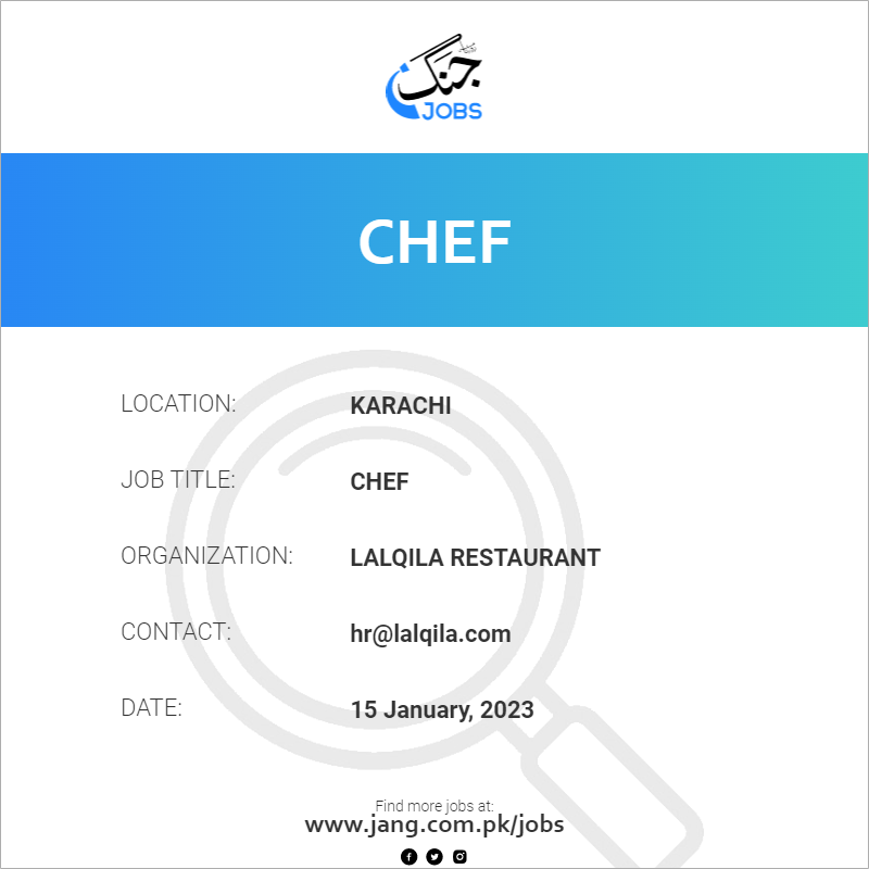 Chef Job Lalqila Restaurant Jobs in Karachi 58439