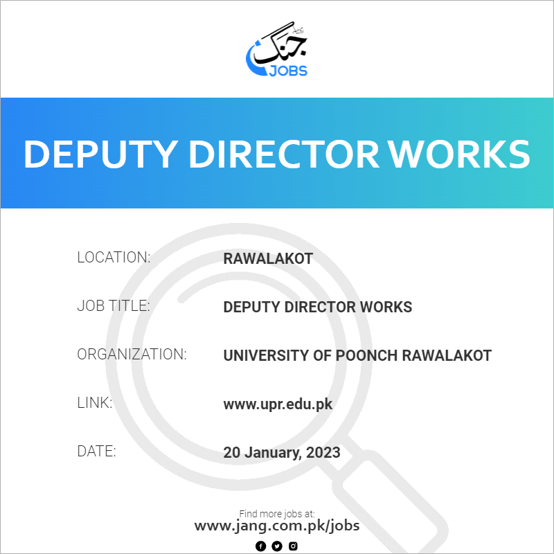 Deputy Director Works