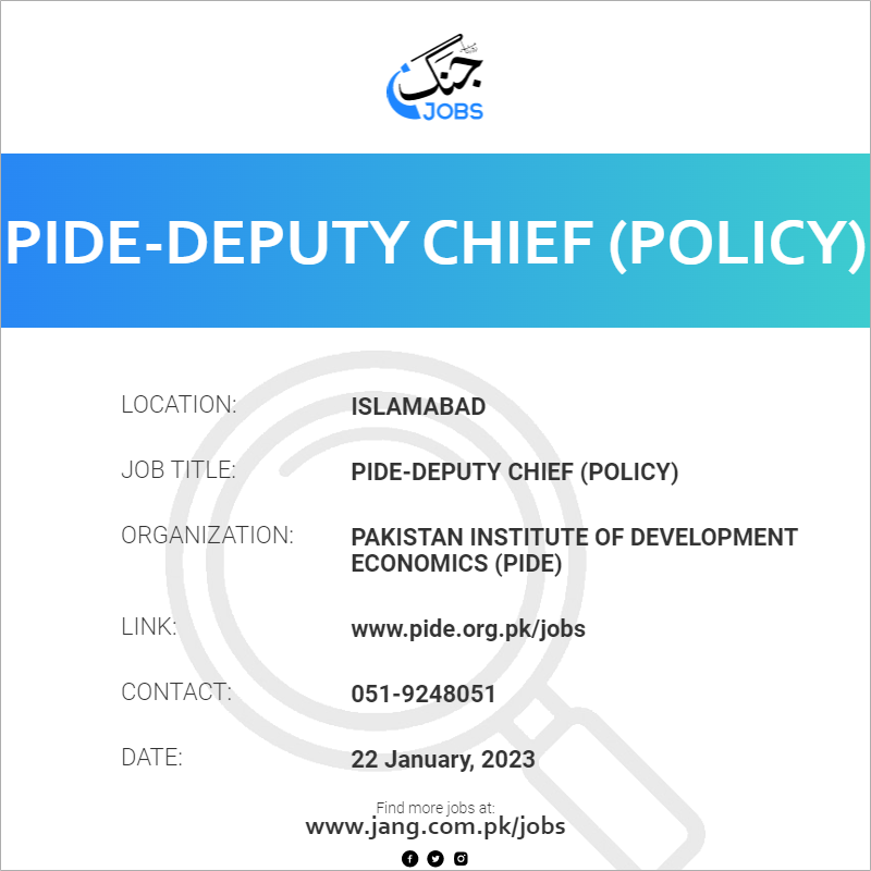 PIDE-Deputy Chief (Policy)