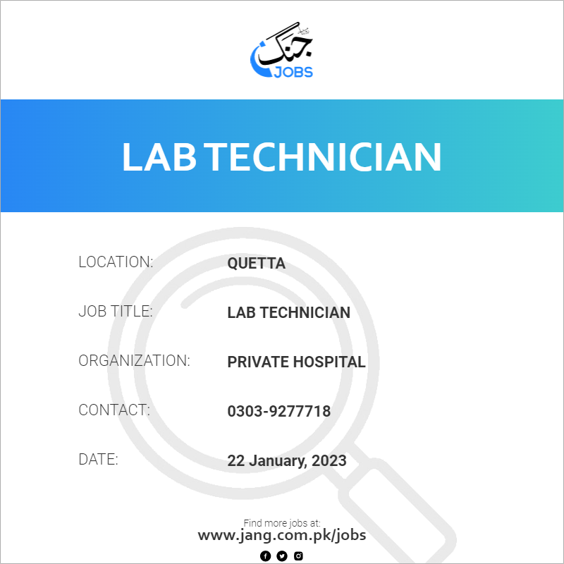 lab-technician-job-private-hospital-jobs-in-quetta-58834