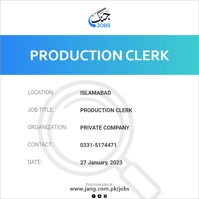 Production Clerk