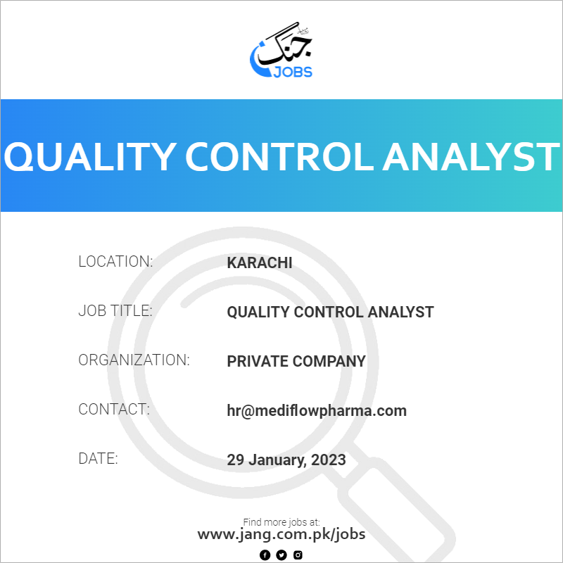 Quality Control Analyst