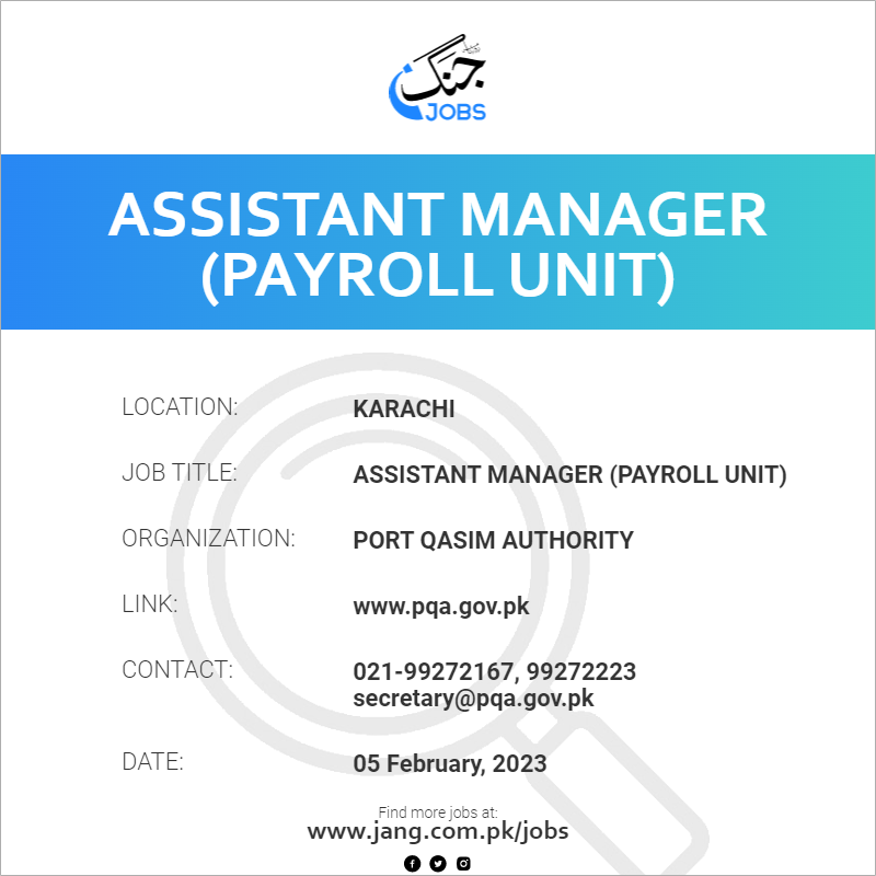 Assistant Manager (Payroll Unit)