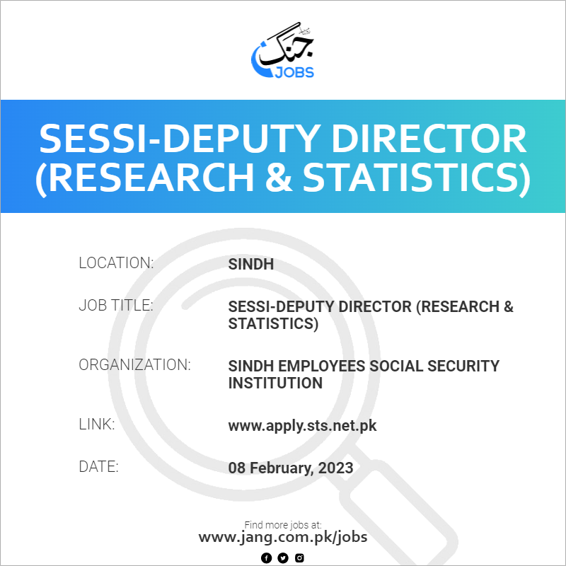 SESSI-Deputy Director (Research & statistics)