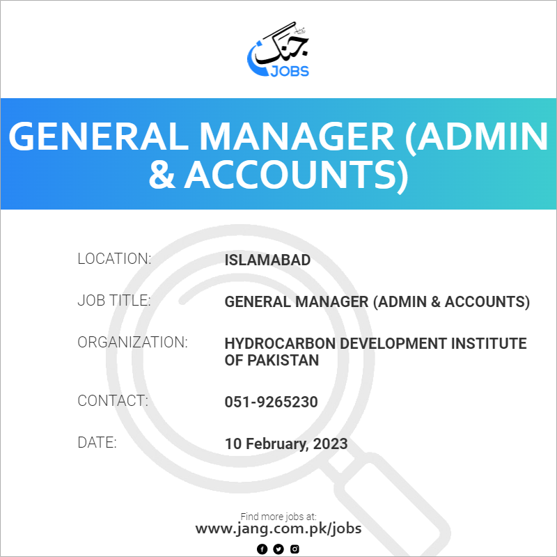 General Manager (Admin & Accounts)