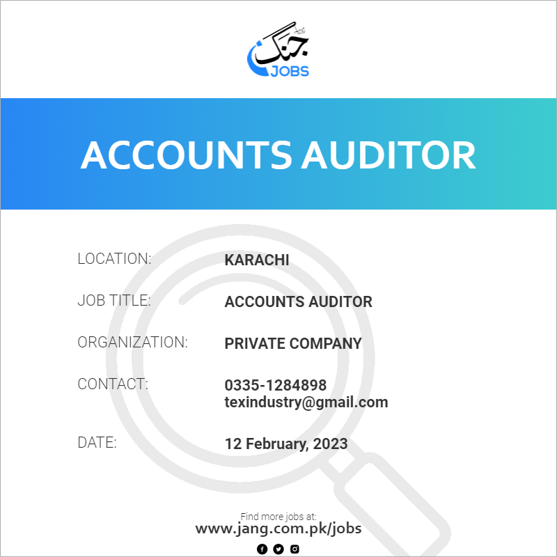 Accounts Auditor Job Private Company Jobs in Karachi 60015